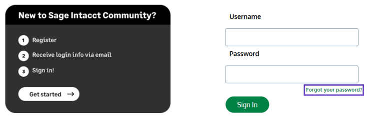 New to the Sage Intacct Community? sign in page with forgot your password selected.