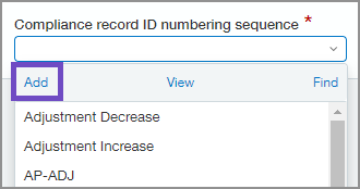Compliance record ID numbering sequence dropdown menu. The Add link in the top-left corner of the menu is highlighted. 