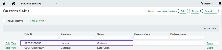 Custom fields The Platform Services Custom fields page shows the newly added CREDIT_SCORE field highlighted in its position at the top of the list.