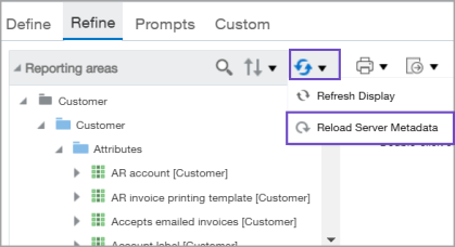 Reload Server Metadata The Refresh icon in the Reporting areas header is highlighted, and the menu is expanded to show the Reload Server Metadata option.