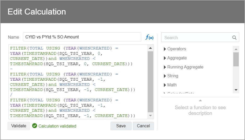 CYtD vs PYtD % SO Amount The Edit Calculation dialog shows the complete CYtD vs PYtD % SO Amount calculation syntax validated.